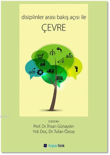 Disiplinler Arası Bakış Açısı ile Çevre
