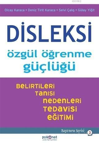 Disleksi: Özgül Öğrenme Güçlüğü