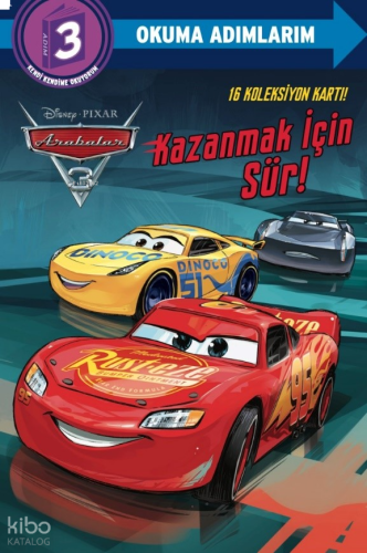 Disney Arabalar - Kazanmak İçin Sür! ;Okuma Adımlarım 3