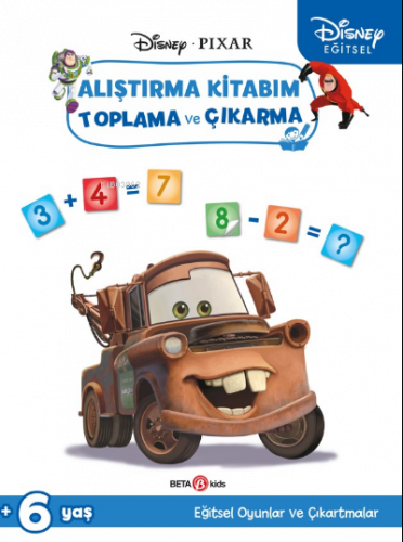 Disney Eğitsel Arabalar Çıkartmalı Alıştırma Kitabım Toplama ve Çıkarma