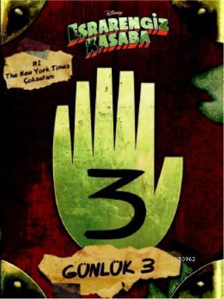 Disney Esrarengiz Kasaba Günlük 3