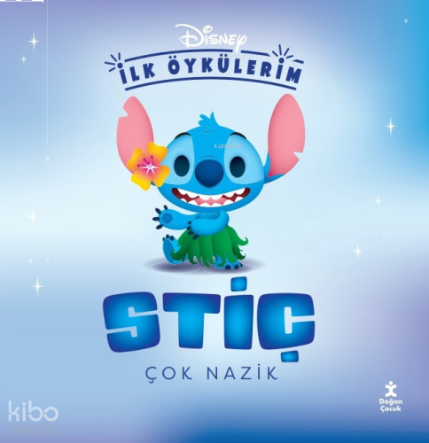 Disney İlk Öykülerim – Stiç Çok Nazik