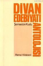 Divan Edebiyatı Antolojisi