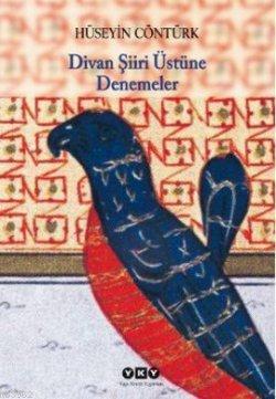 Divan Şiiri Üstüne Denemeler