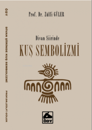 Divan Şiirinde Kuş Sembolizmi