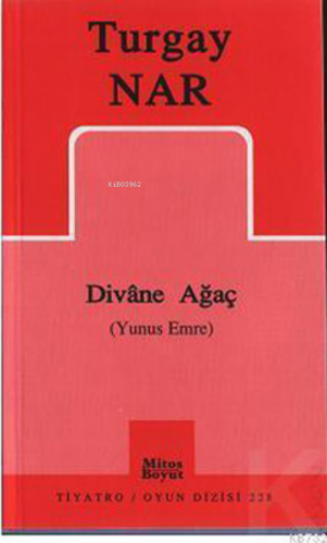 Divane Ağaç ( Yunus Emre )