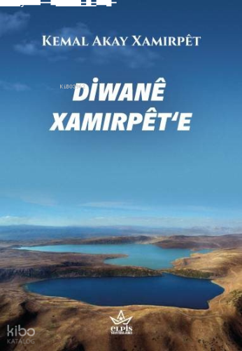 Diwanê Xamırpêt‘e