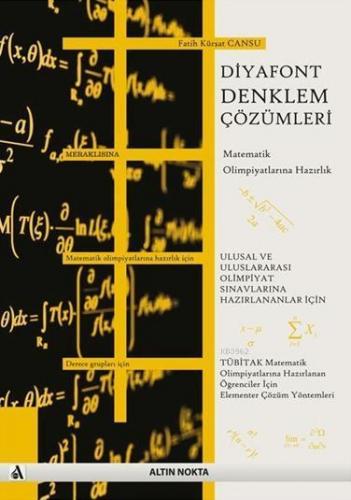 Diyafont Denklem Çözümleri; Matematik Olimpiyatlarına Hazırlık