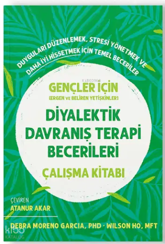 Diyalektik Davranış Terapi Becerileri Çalışma Kitabı