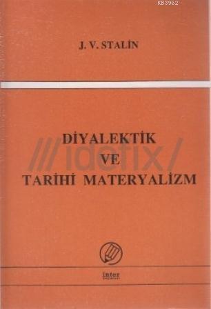 Diyalektik ve Tarihi Materyalizm
