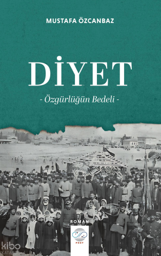 Diyet;Özgürlüğün Bedeli