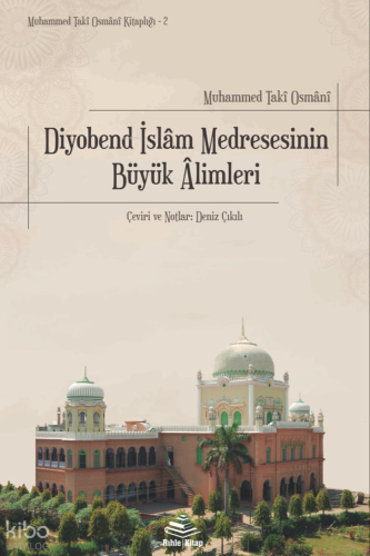 Diyobend İslam Medresesinin Alimleri