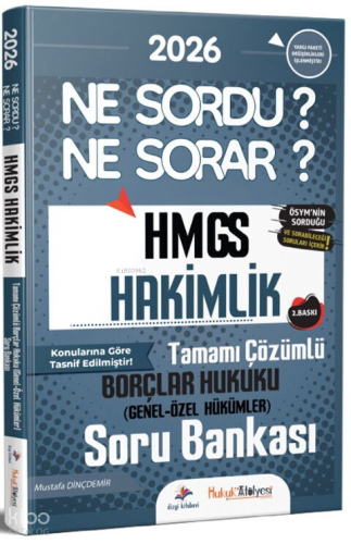 Dizgi Kitap 2026 Hukuk Atölyesi HMGS Hakimlik Ne Sordu Ne Sorar Borçla