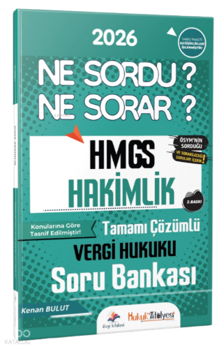 Dizgi Kitap 2026 Hukuk Atölyesi HMGS Hakimlik Ne Sordu Ne Sorar Vergi Hukuku Tamamı Çözümlü Soru Bankası