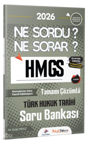 Dizgi Kitap 2026 Hukuk Atölyesi HMGS Ne Sordu Ne Sorar Türk Hukuk Tari