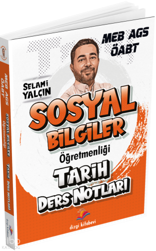Dizgi Kitap 2026 MEB AGS ÖABT Sosyal Bilgiler Öğretmenliği Tarih Ders Notları
