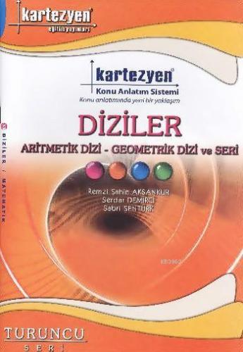 Diziler - Aritmetik Dizi, Geometrik Dizi ve Seri; Turuncu Seri
