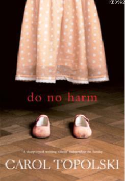 Do No Harm