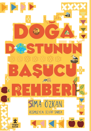 Doğa Dostunun Başucu Rehberi