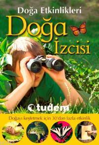 Doğa Etkinlikleri - Doğa İzcisi