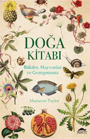 Doğa Kitabı; Bitkiler, Hayvanlar ve Gezegenimiz