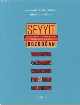Doğadan Beden Manzaralarına Retrospektif 1967-2017 / From Nature to Body Landscapes Retrospective 19