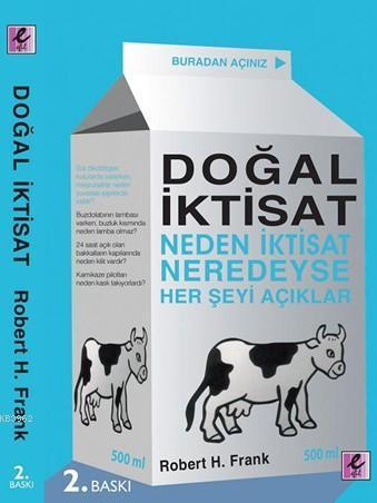 Doğal İktisat; Neden İktisat Neredeyse Herşeyi Açıklar