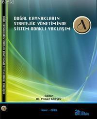 Doğal Kaynakların Stratejik Yönetiminde| Sistem Odaklı Yaklaşım