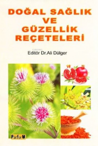 Doğal Sağlık Güzellik Reçeteleri