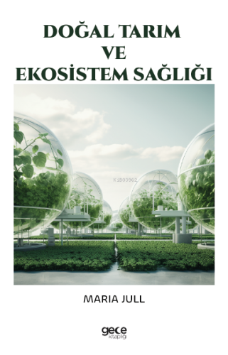Doğal Tarım ve Ekosistem Sağlığı