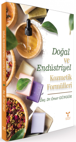 Doğal Ve Endüstriyel Kozmetik Formülleri