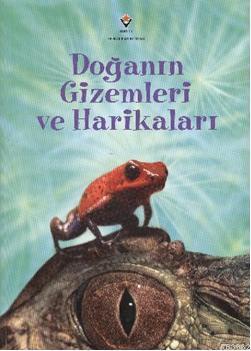 Doğanın Gizemleri ve Harikaları
