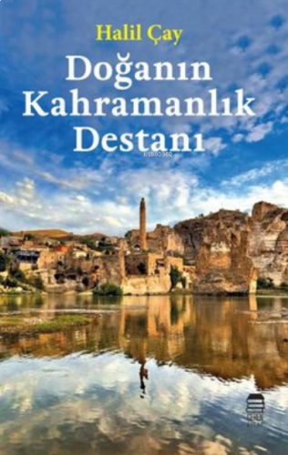 Doğanın Kahramanlık Destanı