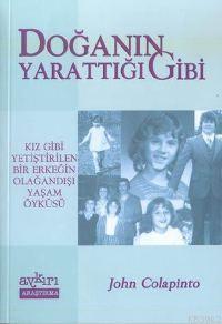 Doğanın Yarattığı Gibi