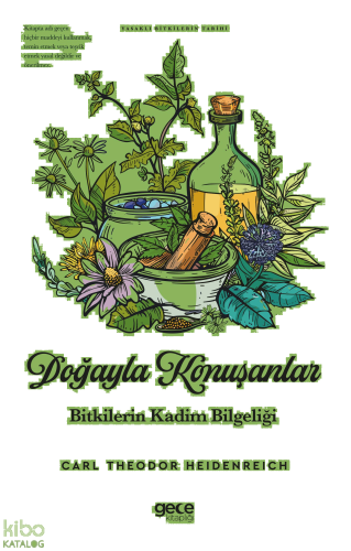 Doğayla Konuşanlar Bitkilerin Kadim Bilgeliği