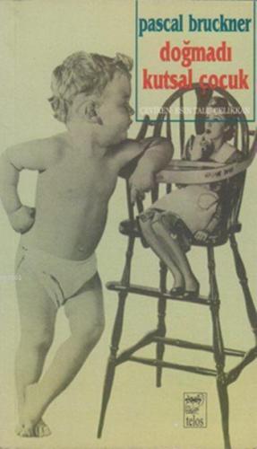 Doğmadı Kutsal Çocuk