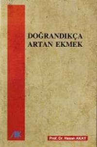 Doğrandıkça Artan Ekmek