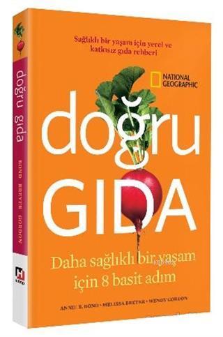 Doğru Gıda; Daha Sağlıklı Bir Yaşam İçin 8 Basit Adım