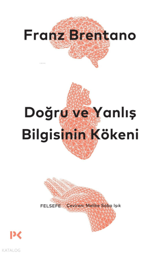 Doğru ve Yanlış Bilgisinin Kökeni