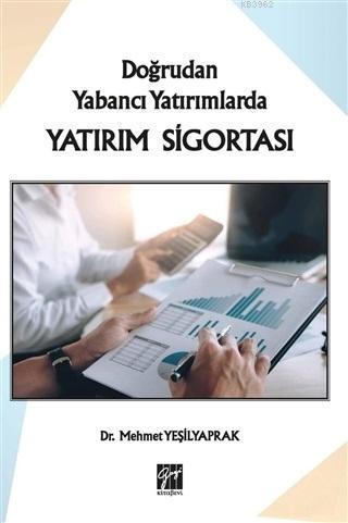 Doğrudan Yabancı Yatırımlarda Yatırım Sigortası