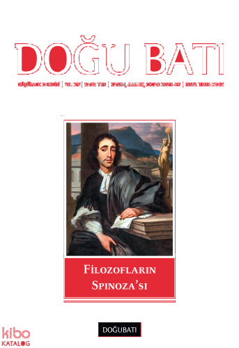 Doğu Batı Dergisi Sayı: 115 (Kasım, Aralık, Ocak 2025-26);Filozofların Spinoza'sı