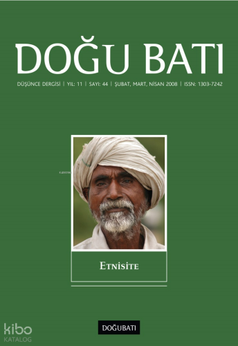 Doğu Batı Düşünce Dergisi Sayı: 44 Etnisite Doğu Batı Dergileri