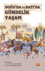 Doğu’da ve Batı’da Gündelik Yaşam