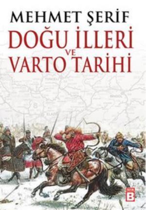 Doğu İlleri ve Varto Tarihi