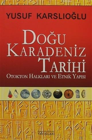 Doğu Karadeniz Tarihi; Otokton Halkları ve Etnik Yapısı