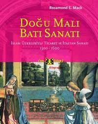 Doğu Malı Batı Sanatı; İslam Ülkeleriyle Ticaret ve İtalyan Sanatı 1300-1600