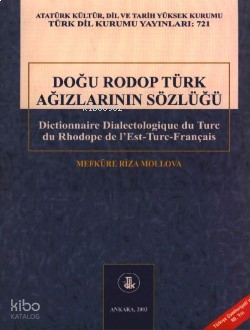 Doğu Rodop Türk Ağızlarının Sözlüğü