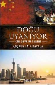 Doğu Uyanıyor; Çin Devrim Tarihi