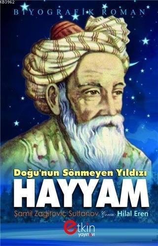 Doğu'nun Sönmeyen Yılıdızı - Hayyam