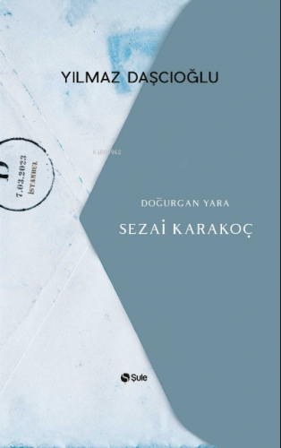Doğurgan Yara - Sezai Karakoç